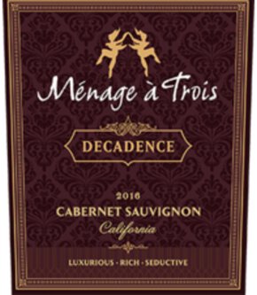 Menage a Trois Decadence Cabernet Sauvignon