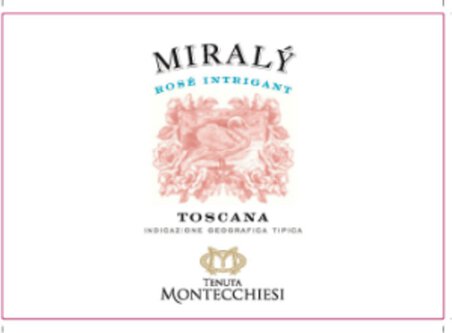 Tenuta Montecchiesi Toscana Miraly Rose
