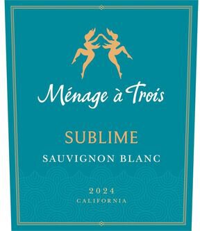 Menage a Trois Sauvignon Blanc Sublime California