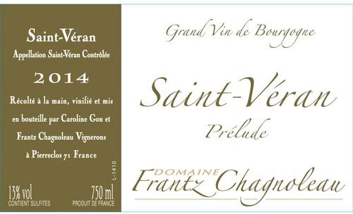 Domaine Frantz Chagnoleau Saint-Veran Prelude