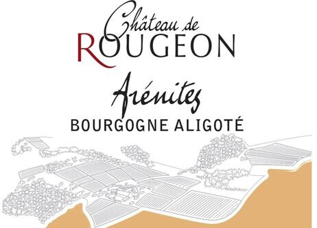 Chateau de Rougeon Bourgogne Aligote Arenites