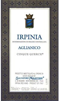 Salvatore Molettieri Irpinia Aglianico Cinque Querce
