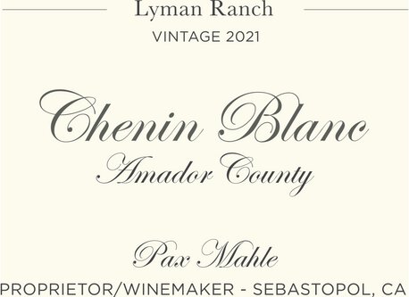 Pax Mahle Wines Chenin Blanc Lyman Ranch Amador County