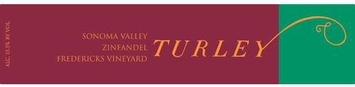 Turley Fredericks Vineyard Zinfandel