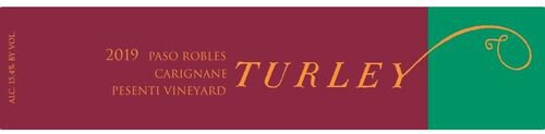 Turley Wine Cellars Zinfandel Pesenti Vineyard Paso Robles