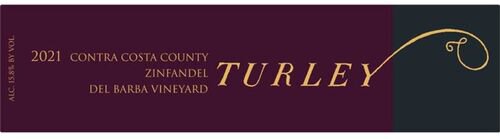 Turley Zinfandel Del Barba Vineyard Contra Costa County
