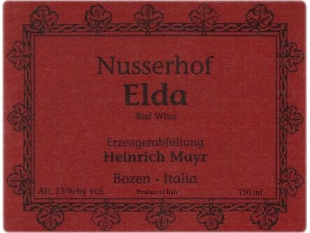 Nusserhof Heinrich Mayr Elda Vino do Tavola