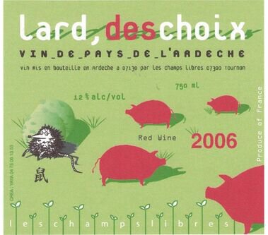 Les Champs Libres l'Ardeche Lard des Choix Rouge