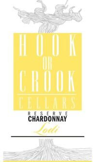 Hook or Crook Chardonnay Reserve Lodi