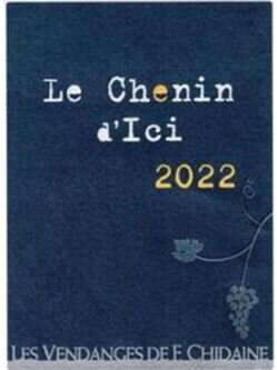 Domaine Francois Chidaine Le Chenin D'Ici