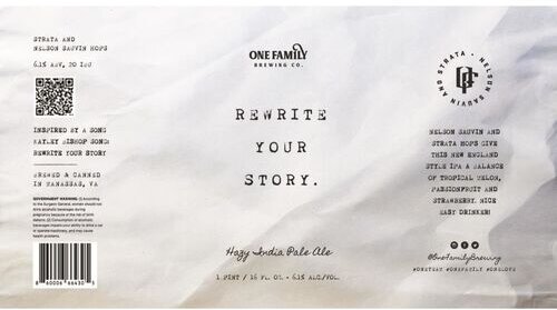 One Family Brewing Co. Rewrite Your Story. Hazy India Pale Ale