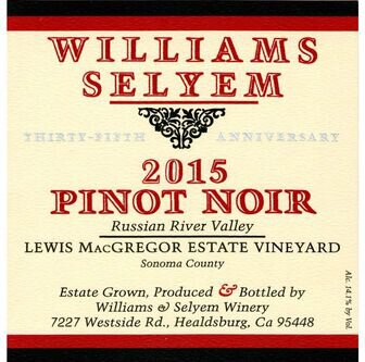 Williams Selyem Pinot Noir Lewis MacGregor Estate Vineyard Russian River Valley