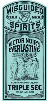 Misguided Spirits Victor Noir's Everlasting Triple Sec Classic Orange Liqueur