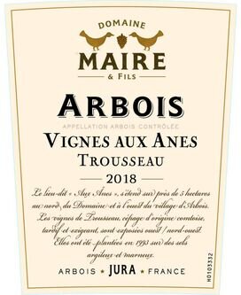 Domaine Maire & Fils Arbois Trousseau Vignes Aux Anes