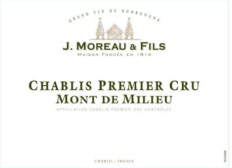 J. Moreau & Fils Chablis 1er Cru Mont de Milieu