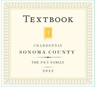 Textbook Chardonnay The Pey Family Sonoma County