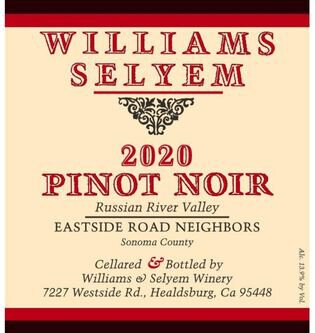 Williams Selyem Pinot Noir Eastside Road Neighbors