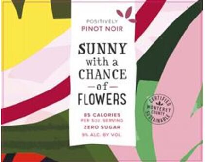 Sunny With A Chance Of Flowers Pinot Noir