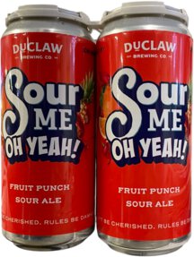 Duclaw Sour Me Oh Yeah