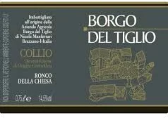Borgo del Tiglio Collio Ronco della Chiesa 2022 (750ml)