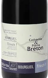 Catherine & Pierre Breton Trinch! Bourgueil