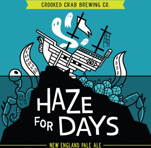 Crooked Crab Haze for Days IPA