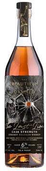 The Beautiful And The Damned Limited Release Cask Strength The Last Lion Non Chill Filtered Straight Bourbon Whiskey