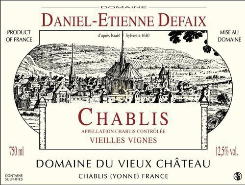 Daniel Etienne Defaix Chablis Vieilles Vignes