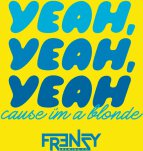 FRENZY YEAH YEAH YEAH BLONDE