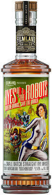 Filmland Spirits Ryes Of The Robots Small Batch Straight Rye Whiskey