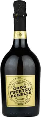 Good Fucking Bubbles Prosecco Extra Dry