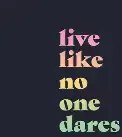 Long Live Beerworks Live Like No One Dares