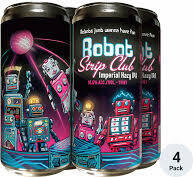 Paperback Brewing Co Robot Strip Club Hazy Ipa Beer California Usa