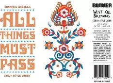 Bunker Brewing Co. All Things Must Pass Czech Lager