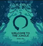 Equilibrium Brewery Welcome To The Jungle