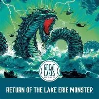 Great Lakes Brewing Co. Return of Lake Erie Monster