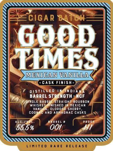 Good Times Bourbon Mexican Vanilla Cigar Finish