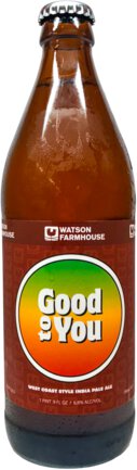 Watson Farmhouse Brewing Good To You West Coast Style IPA