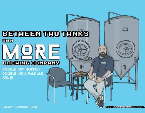 More Brewing Between Two Tanks IPA