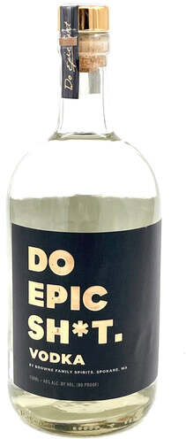 Browne Vodka Do Epic Sht Vodka