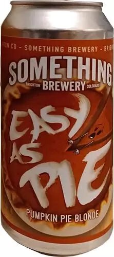 SOMETHING BREWERY- EASY AS PIE
