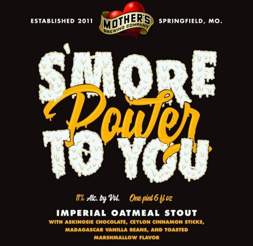Mothers S'More Power To You Imperial Oatmeal Stout