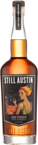 Still Austin Rye Cask Strength Rye Whiskey