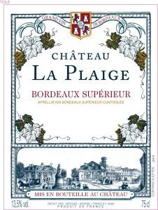 Chateau La Plaige Bourdeaux Superieur