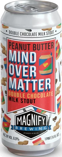 Magnify Brewing Peanut Butter Mind Over Matter Double Chocolate Milk Stout