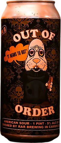 Rar Brew Out of Order: It Means To Rot Sour