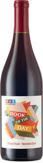 Npr Book Of The Day Pinot Noir