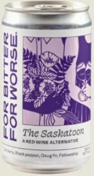 For Bitter For Worse The Saskatoon NA