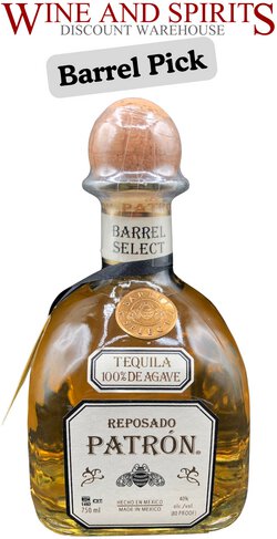 Patron Reposado Barrel Select &