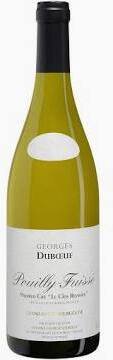 Georges Duboeuf Premier Cru Le Clos Reyssier Pouilly Fuisse